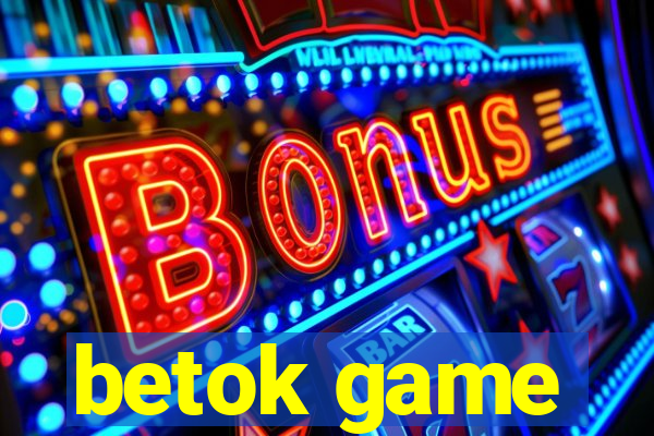 betok game